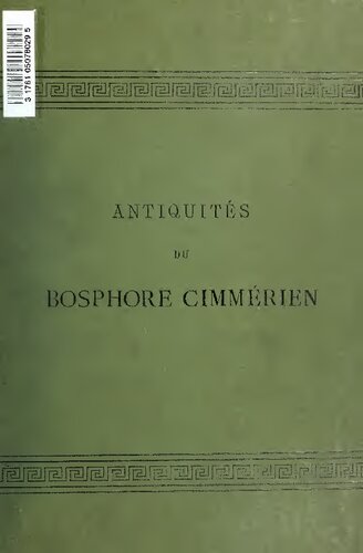 Antiquites Du Bosphore Cimmerien