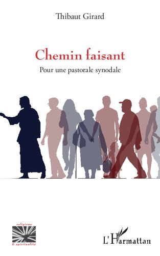 Chemin faisant: Pour une pastorale synodale