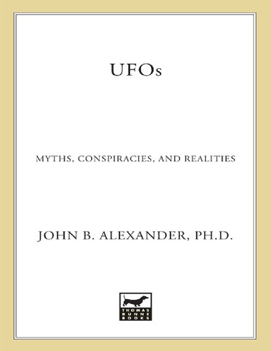 UFOs. Myths, conspiracies, and realities
