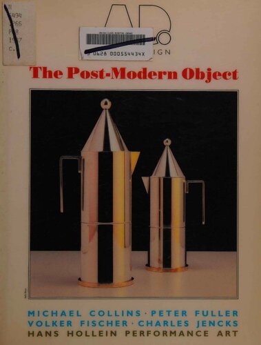 The Post-Modern Object (Art & Design Profile)