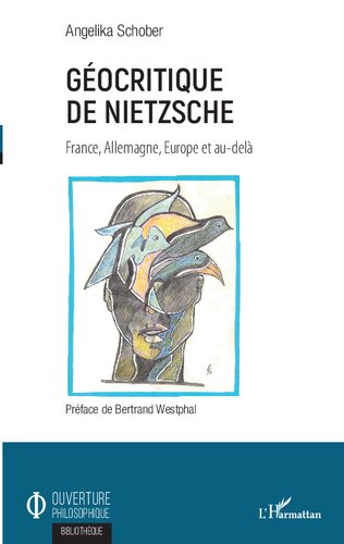 Géocritique de Nietzsche: France, Allemagne, Europe et au-delà