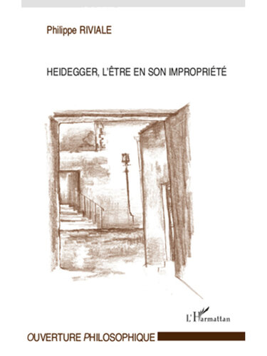 Heidegger, l'tre en son improprit