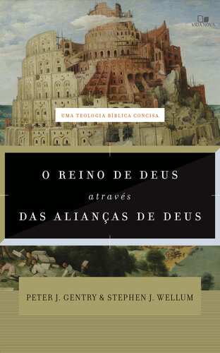 O reino de Deus atravs das alianas de Deus