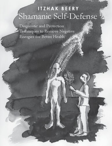 Shamanic self-defence: diagnostic and protection