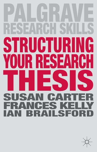 Structuring Your Research Thesis