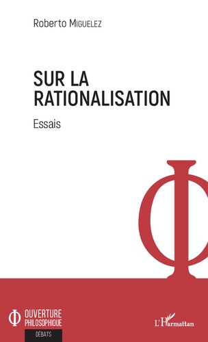 Sur la rationalisation: essais