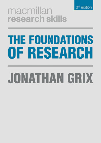 The Foundations of Research (Macmillan Research Skills, 20)