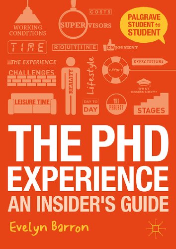 The PhD Experience: An Insider’s Guide (Student to Student, 1)