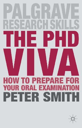 The PhD Viva: How to Prepare for Your Oral Examination