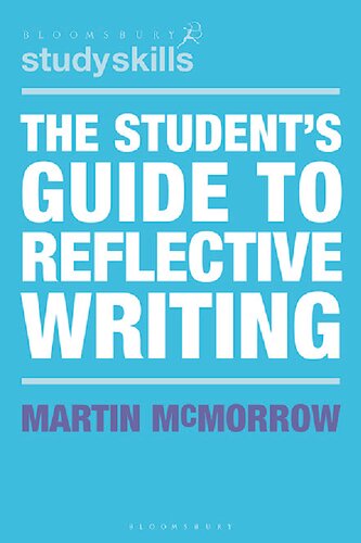 The Student's Guide to Reflective Writing