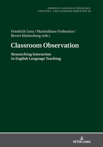 Classroom Observation (Fremdsprachendidaktik inhalts- und lernerorientiert / Foreign Language Pedagogy – content- and learner-oriented)