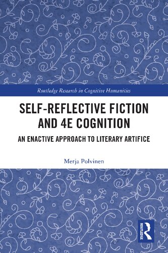 Self-Reflective Fiction and 4E Cognition