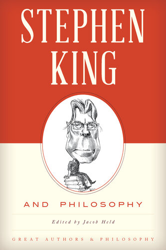 Stephen King and Philosophy (Great Authors and Philosophy)