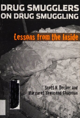 Drug Smugglers on Drug Smuggling: Lessons from the Inside