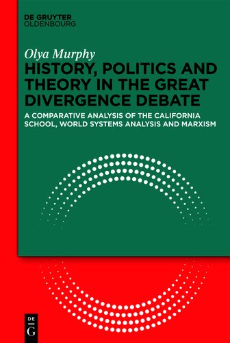 History, Politics and Theory in the Great Divergence Debate