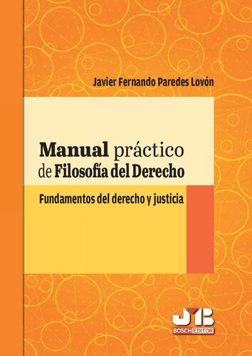 Manual práctico de filosofía del Derecho: Fundamentos del derecho y justicia (Spanish Edition)