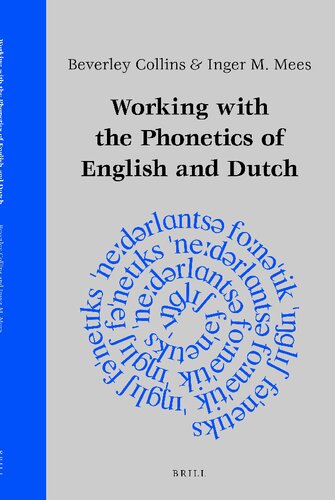 Working With the Phonetics of English and Dutch