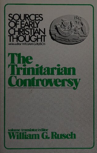 The Trinitarian Controversy (Sources of Early Christian Thought)