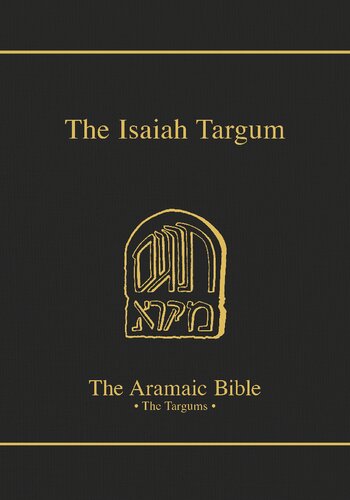 The Isaiah Targum (The Aramaic Bible) (Volume 11)