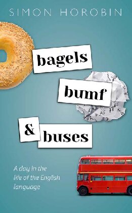 Bagels, Bumf, and Buses : A Day in the Life of the English Language