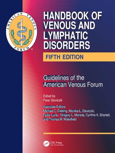 Handbook of Venous and Lymphatic Disorders: Guidelines of the American Venous Forum