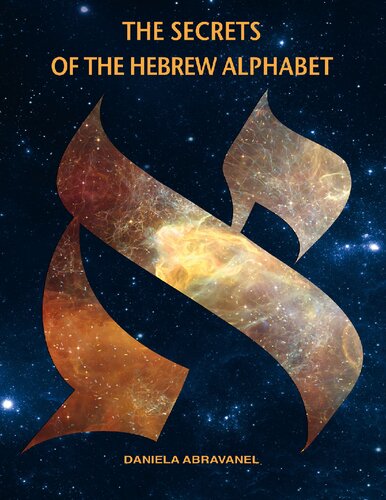 Secrets of the Hebrew alphabet