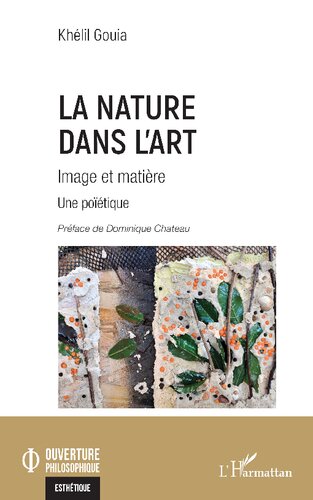 La Nature dans l'art: Image et matière