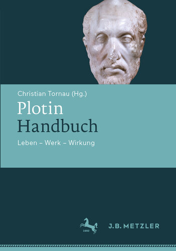 Plotin-Handbuch: Leben – Werk – Wirkung
