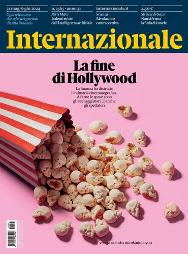Internazionale 31 maggio/6 giugno 2024. Numero 1565. La fine di Hollywood