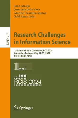 Research Challenges in Information Science: 18th International Conference, RCIS 2024, Guimarães, Portugal, May 14–17, 2024, Proceedings