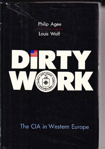 Dirty Work: The CIA in Western Europe