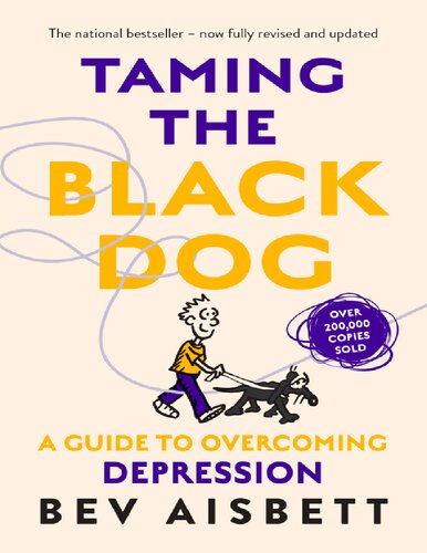 Taming the Black Dog: A Guide to Overcoming Depression