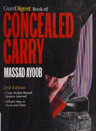 The Gun Digest Book of Concealed Carry