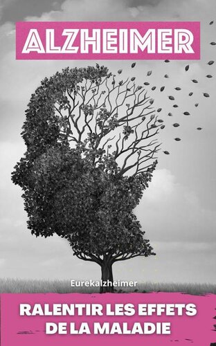 Alzheimer. Ralentir les effets de la maladie (2022)