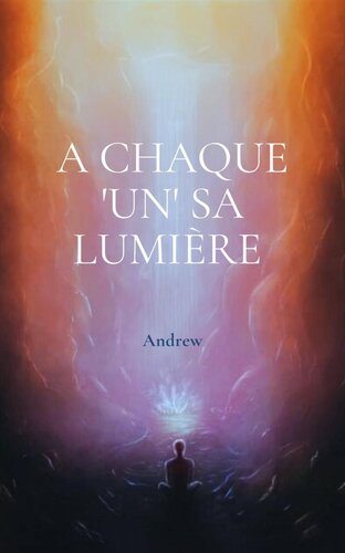 A chaque 'un' sa lumière