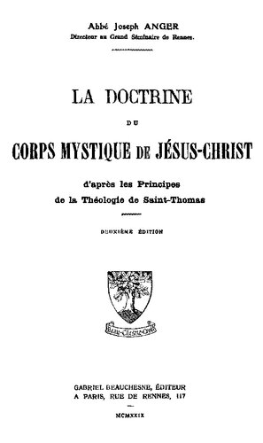 La doctrine du corps mystique de Jesus Christ d'après les principes de la théologie de Saint Thomas
