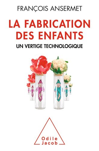 La fabrication des enfants