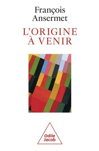 L' Origine à venir