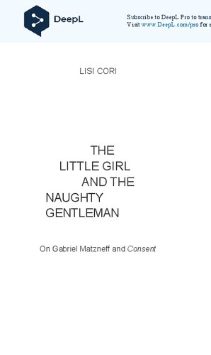 The Little Girl and the Naughty Man (La Petite Fille et le Vilain Monsieur. Sur Gabriel Matzneff et Le Consentement)