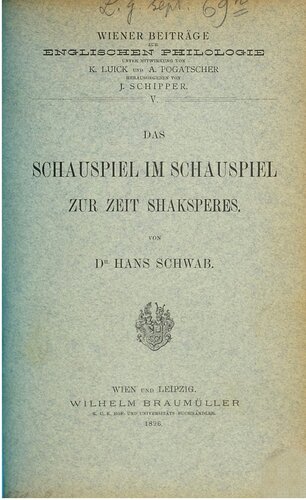 Das Schauspiel im Schauspiel zur Zeit Shaksperes [Shakespeares]