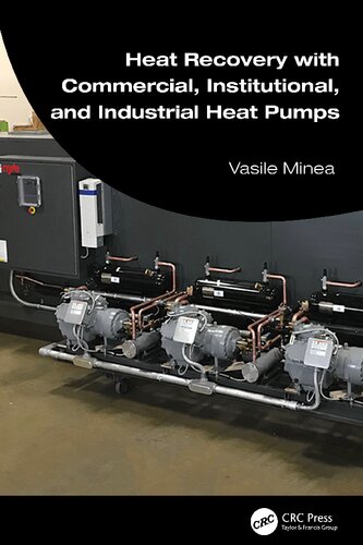Heat Recovery with Commercial, Institutional, and Industrial Heat Pumps