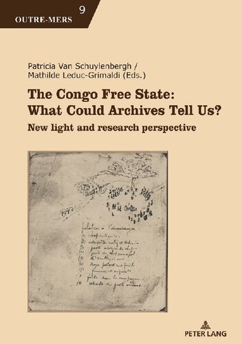 The Congo Free State: What Could Archives Tell Us?: New Light and Research Perspective