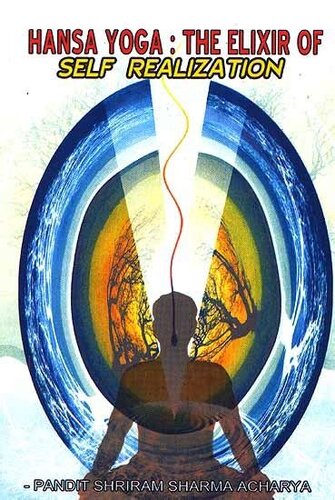 Hamsa Yoga: The Elixir of Self-Realization