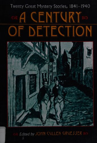 A Century of Detection: Twenty Great Mystery Stories, 1841-1940