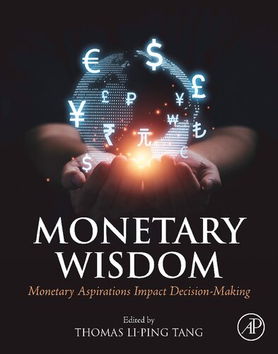 Monetary Wisdom: Monetary Aspirations Impact Decision-Making
