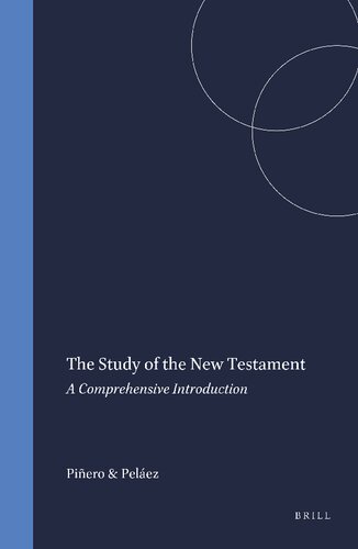 The Study of the New Testament:: A Comprehensive Introduction (Tools for Biblical Study)