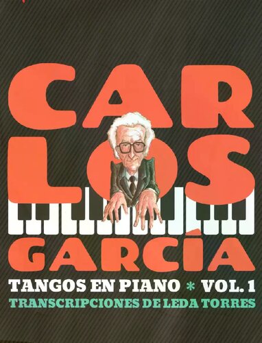 Carlos García - Tangos para piano Vol. 1