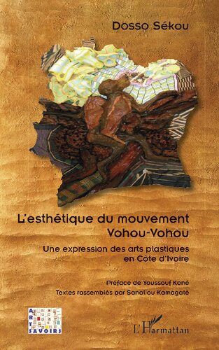 L'esthétique du mouvement Vohou-Vohou: une expression des arts plastiques en Côte d'Ivoire