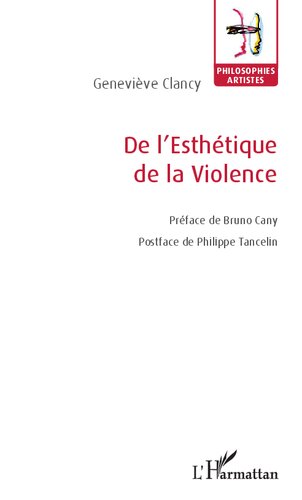 De l'esthétique de la violence