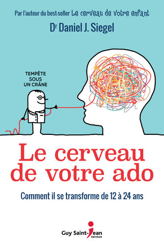 Le cerveau de votre ado